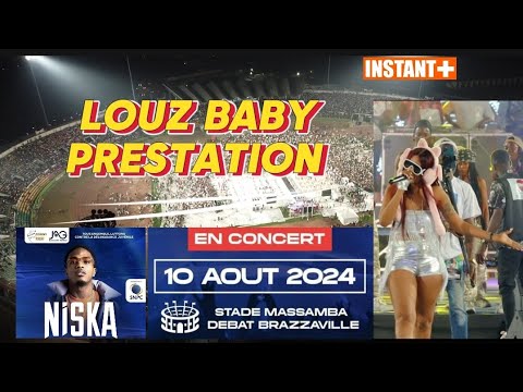 LOUZ BABY Performance CONCERT NISKA STADE MASSAMBA DEBAT BRAZZAVILLE