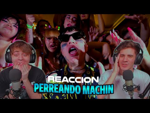 [REACCION] PERREANDO MACHÍN - Dani Flow, Alu Mix (Official Video)