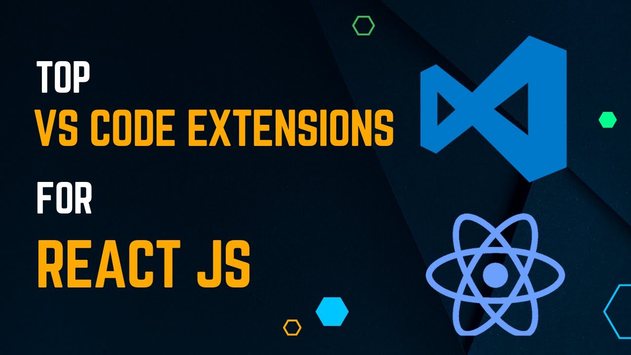 Top VS Code Extensions for React JS