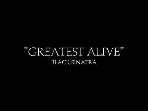 Black Sinatra - Greatest Alive (Official Music Video 2020) Dir. Twenty Grand