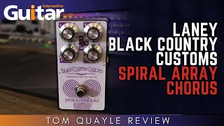 Video thumbnail for Laney/Black Country Customs Spiral Array Chorus | Review | Tom Quayle by Guitar Interactive Magazine