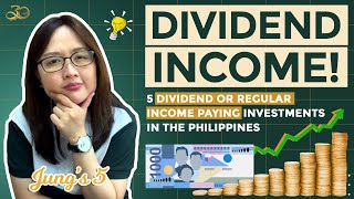 DIVIDEND INCOME! 5 Dividend or Regular Income Paying Investments in the Philippines
