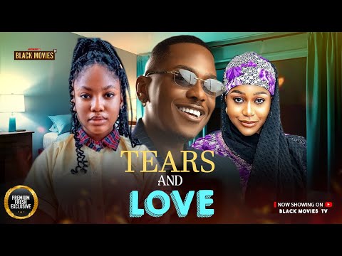 TEARS AND LOVE (ANGEL UNIGWE, TIMINI EGBUSON, UCHE MONTANA) Latest Nigerian Movie 2025