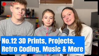 No. 12 |  3D prints, Maker projects, Giveaway, Retro Gaming, Music and more...