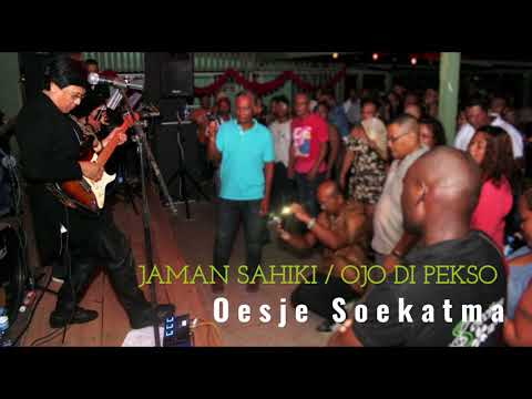 Oesje Soekatma - Jaman Sahiki / Ojo Di Pekso