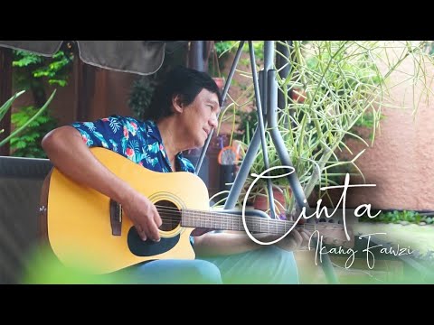 CINTA - IKANG FAWZI Cipt. CHRISYE & ADJIE SOETAMA