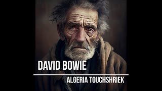 David Bowie - Algeria Touchshriek (lyrics video with AI generated images)