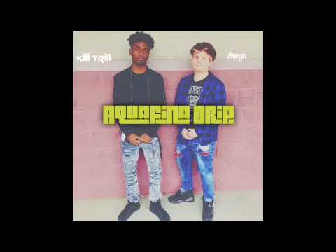 Omega x Kill Trill - Aquafina Drip (Official audio)