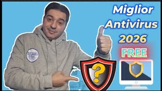 Miglior antivirus per pc Windows del 2026  secondo me !