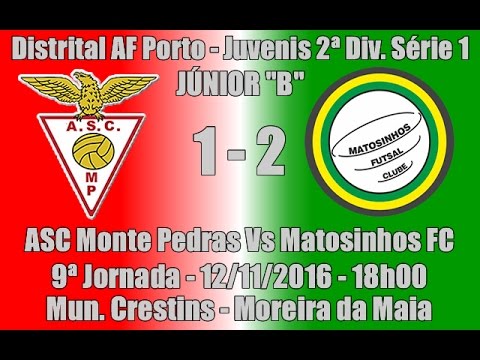 Distrital Juvenis 2ª Div. S1 - AF Porto - 9ª Jorn. "ASC Monte Pedras Vs Matosinhos FC" 2016/17