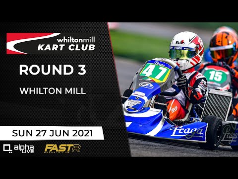 FastR 2021 Whilton Mill Kart Club Championship LIVE - Round 3 2021