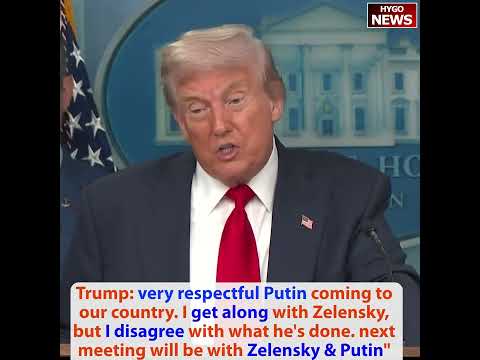 Trump: very respectful Putin, Zelensky I disagree; 88% Ukrainians want peace deal; Dems gerrymander