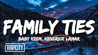 Baby Keem, Kendrick Lamar - family ties (Lyrics)