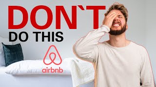 Top 5 Anfängerfehler Airbnb |  Mach das NICHT, wenn du mit deinem Airbnb Business startest