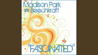 Fascinated (Madison Park vs Beechkraft) [Rise Up Remix] Music Video