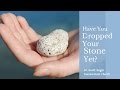 Have You Dropped Your Stone Yet? Dr. Scott Sager ...