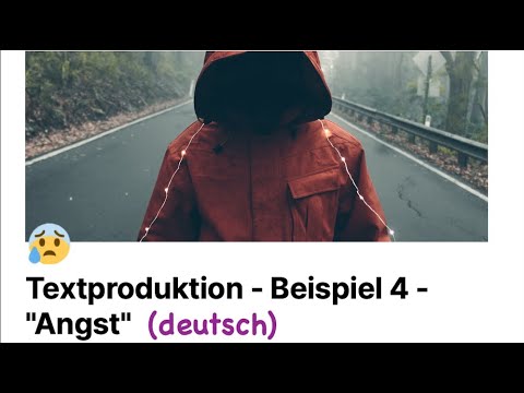 DSH-Textproduktion - Beispiel 4 - "Angst" 😰