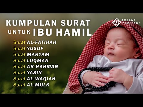 Surat Untuk Ibu Hamil dan Janin Didalam Kandungan - Ahyani Zakiyani