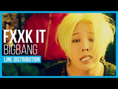 BIGBANG - FXXK IT Line Distribution (Color Coded)
