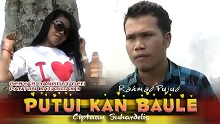 Download lagu Rahmad Pujud - PUTUI KAN BAULE | Gebyar Pantun Batandak 3 mp3 Download lagu Rahmad Pujud - PUTUI KAN BAULE | Gebyar Pantun Batandak 3 mp3