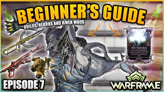 Warframe Beginner Guide 2025: Nekros Loot Build, Rivens Explained, Argon & Tellurium | Episode 7