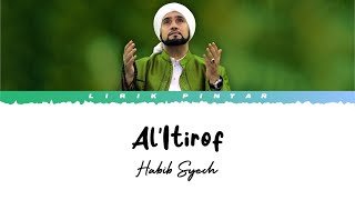 Download lagu Al'Itirof  - Habib Syech ( Lirik Arab & Latin ) mp3