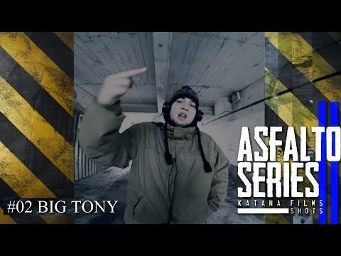ASFALTO SERIES #02 - BIG TONY - KATANAFILMS - ONE SHOT -