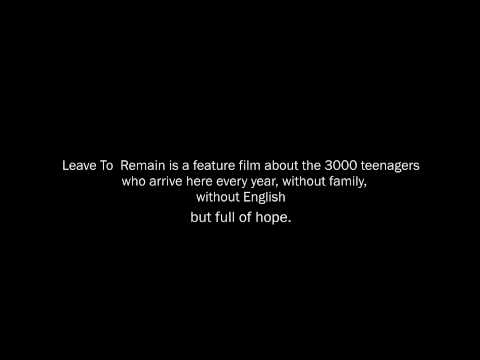 Trailer LEAVE TO REMAIN TRAILER