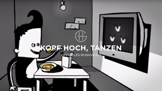 Lied 2 - Kopf Hoch, Tanzen Music Video