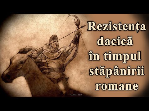 Rezistența Dacică în vremea stăpânirii Romane (Teoria falsă a romanizării dacilor, ep. 3)