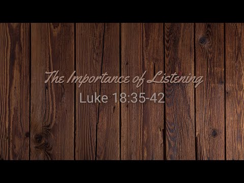 "The Importance of Listening" | Sermon September 8, 2024