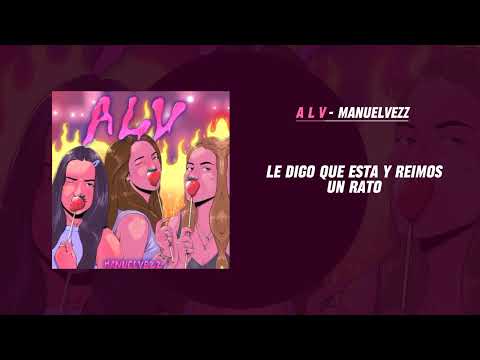 ALV - Manuelvezz (Video Lyric Oficial)