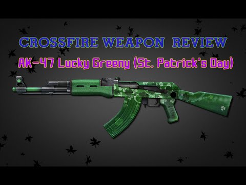 CrossFire Vietnam 2.0 : AK-47-Lucky Greeny (St.Patrick's Day) [Review] ✔ #60FPS