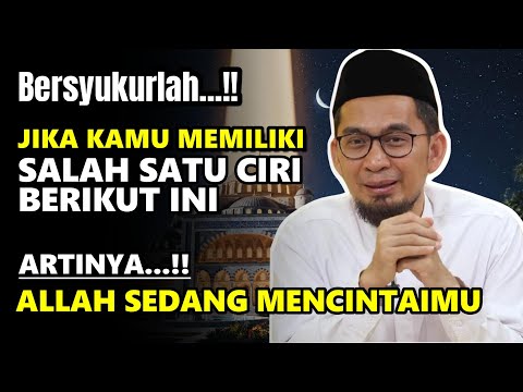 MASYAALLAH !! Inilah Tanda Seorang Hamba yang Dicintai Allah | ustadz adi hidayat