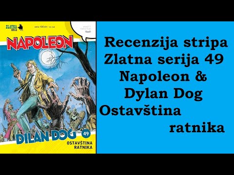 Recenzija stripa - Zlatna serija 49: Napoleon i Dylan Dog - Ostavština ratnika - Contrastrip