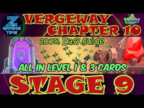Verge Guardians Chapter 10 Stage 9 (All Level 1 & 3 Card) | Lords Mobile Vergeway Chapter 10 Stage 9
