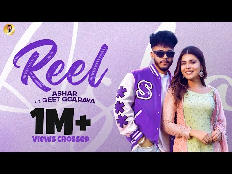 Reel (Official Video) | Ashar | Geet Goaraaya | Sandhu Kuldeep | New Punjabi Song 2023