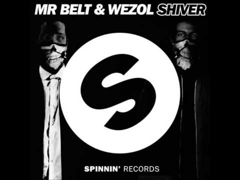 Mr. Belt & Wezol - Shiver (Original Mix)