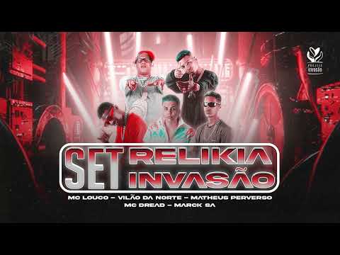 Set Relikia Invasão - MC Louco, Vilão da Norte, Marck SA, MC Dread e Matheus Perverso