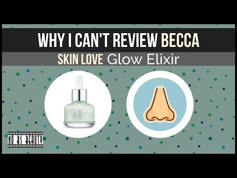 Why I Can’t Review the New Becca Skin Love Glow Elixir