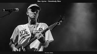 Mac Ayres (Unreleased Playlist)