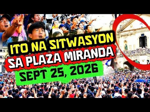SITWASYON NGAYON SA PLAZA MIRANDA MANILA