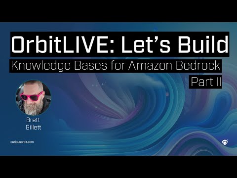 Knowledge Bases for Amazon Bedrock - Part II