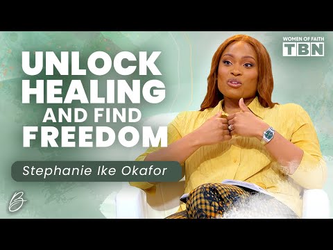 Stephanie Ike Okafor: How to UNLOCK the POWER of Forgiveness | Women of Faith on TBN