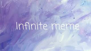 Infinite meme animation(flipaclip) thanks for 100+++++