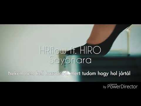 HRflow ft. HIRO Sayonara (Lyrics) magyar felirat