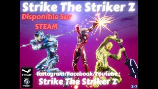 Strike The Striker Z New Video Game Upcoming May 2021 Steam Nouveau Jeu Vidéo Mai 2021 Release Steam