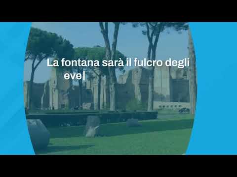 Le Terme di Caracalla guardano al futuro con grandi novità dalla fontana moderna agli spettacoli