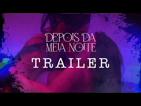 Trailer de Depois da Meia Noite (2024)