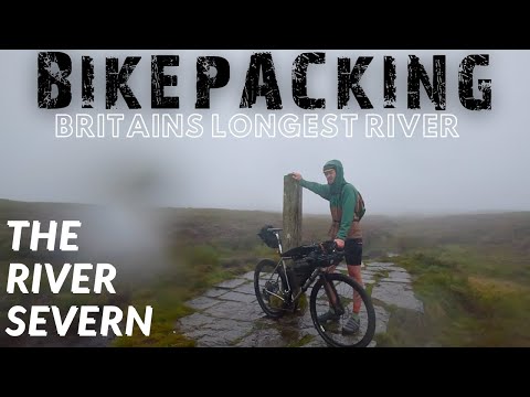 Bikepacking Britain’s Longest River (The Severn)